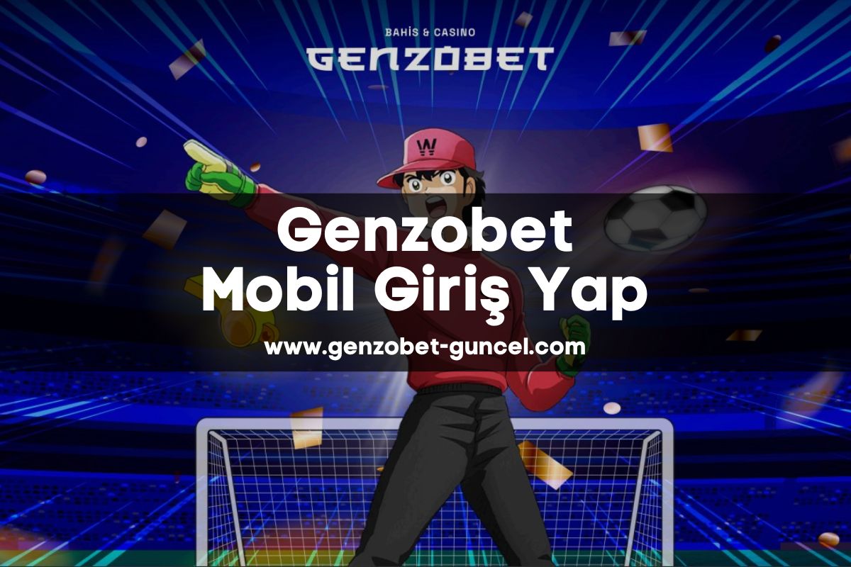 genzobet-guncel-genzo-bet-genzobet-mobil-giris